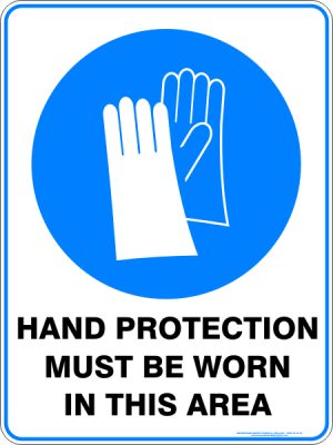 Hand protection must be worn in this area - Safety Sign