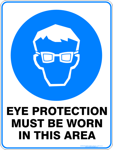 Eye protection must be worn in this area - Safety Sign