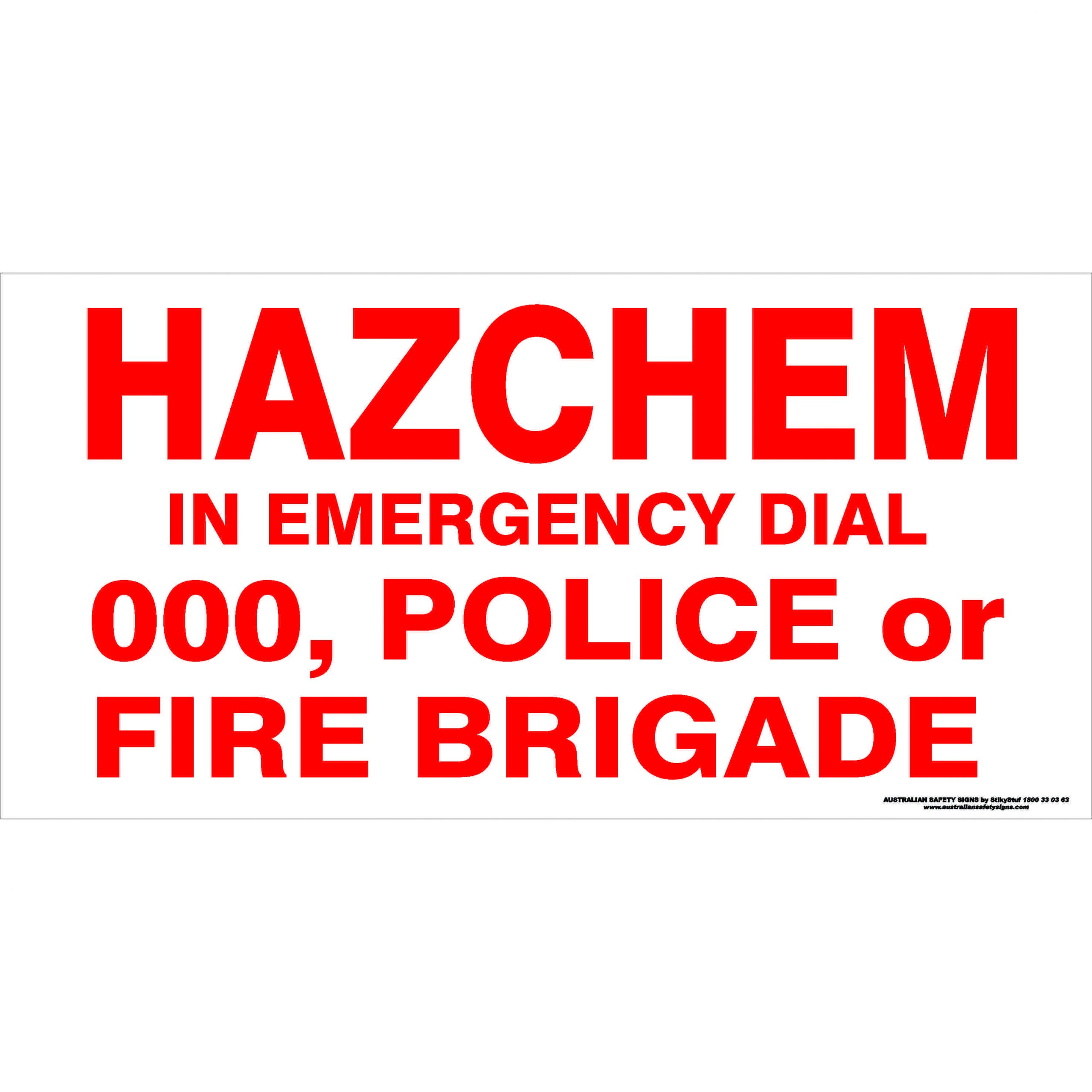 HAZCHEM 000 - Safety Sign