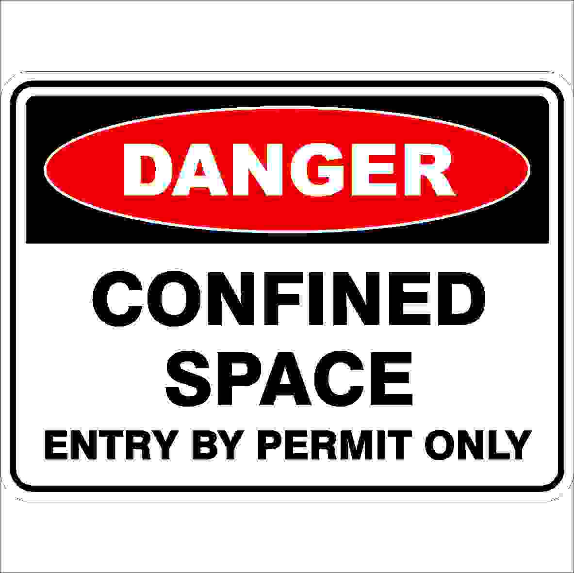 Danger - Confined Space - Safety Sign