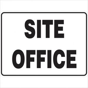 Site Office - Safety Sign