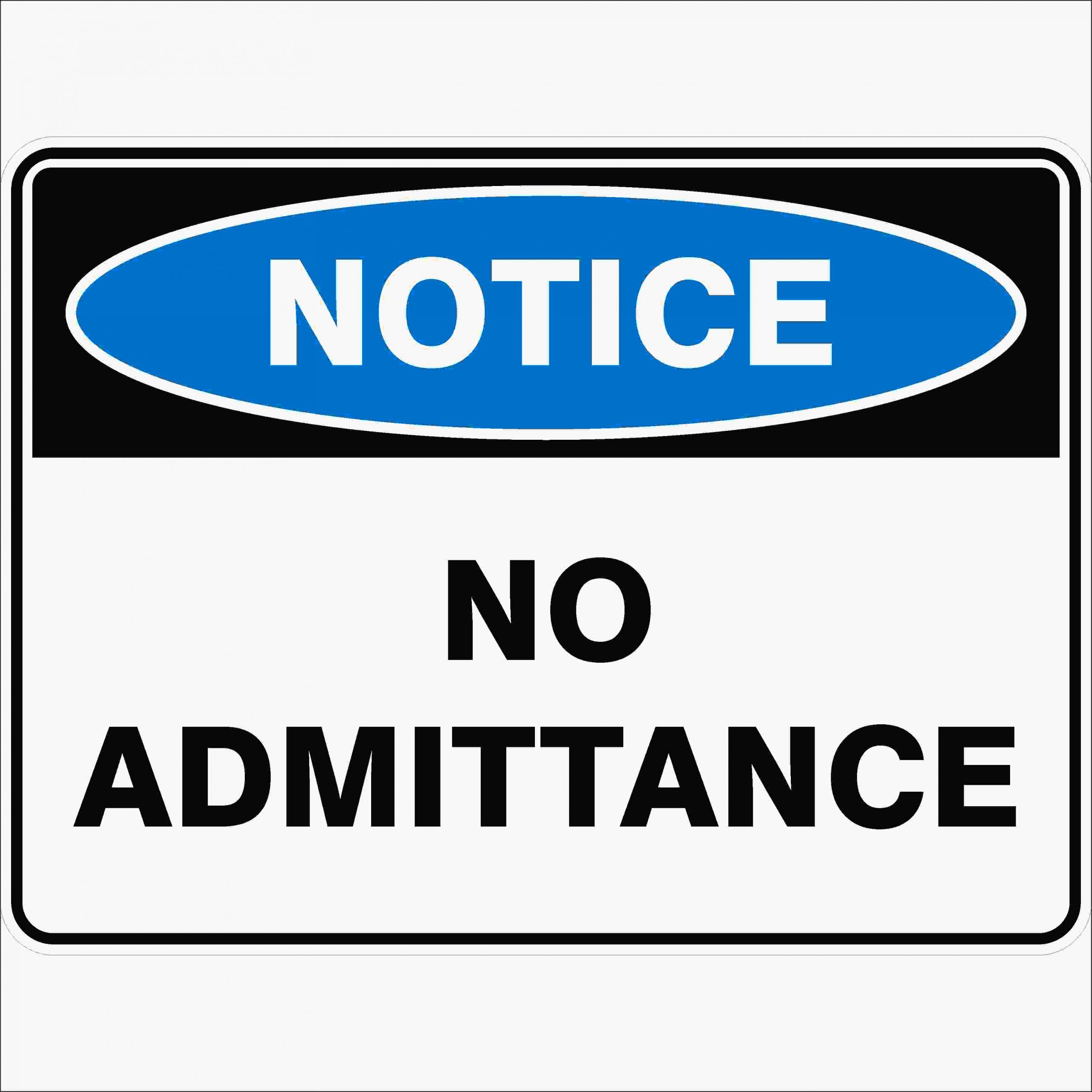 Notice - No Admittance - Safety Sign