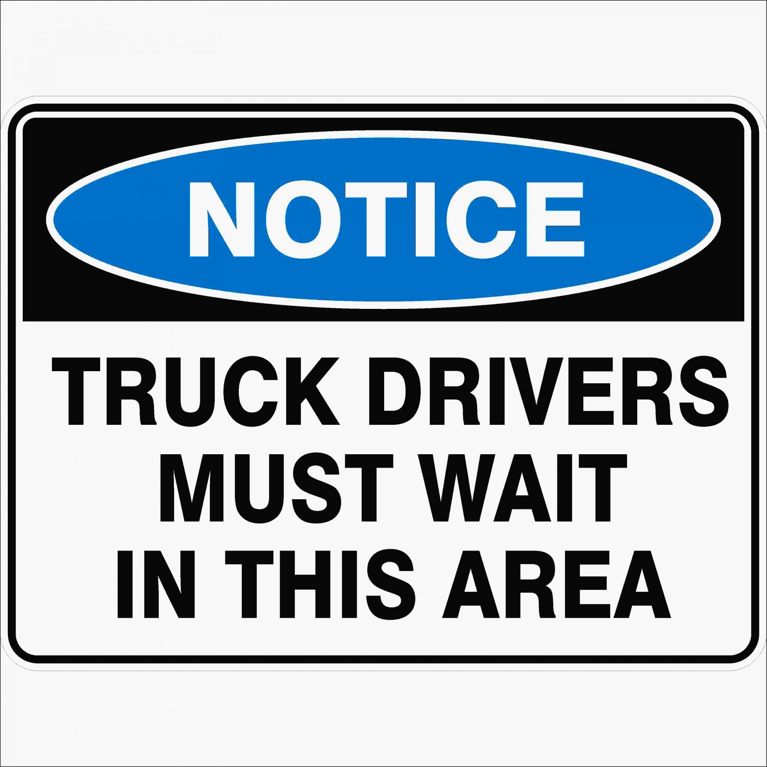 Notice - Truck Drivers Must Wait In This Area - Safety Sign