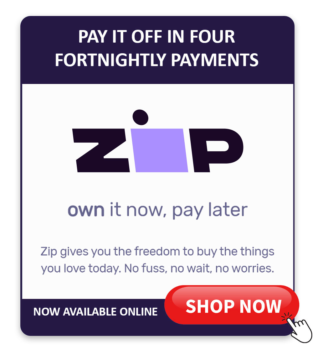 Pay it off in four fortnightly payments with Zip!